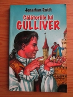 Jonathan Swift - Calatoriile lui Gulliver