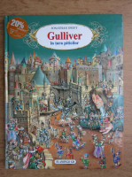 Jonathan Swift - Gulliver in tara piticilor