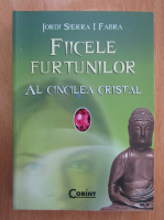 Jordi Sierra I Fabra - Fiicele furtunilor. Al cincilea cristal