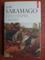 Jose Saramago - Eseu despre orbire