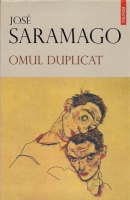 Jose Saramago - Omul duplicat