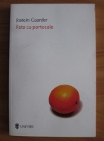 Jostein Gaarder - Fata cu portocale