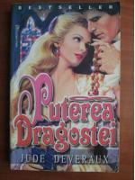 Jude Deveraux - Puterea dragostei
