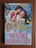 Jude Deveraux - Un inger pentru Emily