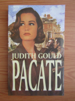 Judith Gould - Pacate (volumul 1)