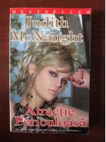 Judith McNaught - Atractie periculoasa