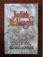 Judith McNaught - Cineva sa ma apere