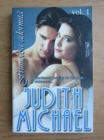 Judith Michael - Frumoasa adormita (volumul 1)