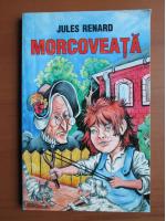 Jules Renard - Morcoveata