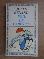 Jules Renard - Poil de carotte