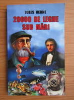 Jules Verne - 2000 de leghe sub mari