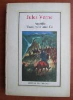 Jules Verne - Agentia Thompson and Co (Nr. 33)