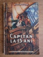 Jules Verne - Capitan la 15 ani