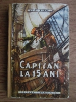 Jules Verne - Capitan la 15 ani