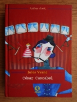 Jules Verne - Cesar Cascabel