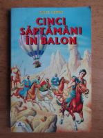 Jules Verne - Cinci saptamani in balon