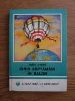 Jules Verne - Cinci saptamani in balon 