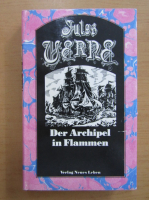 Jules Verne - Der Archipel in Flammen
