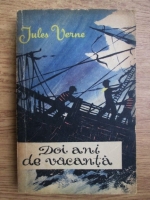 Jules Verne - Doi ani de vacanta