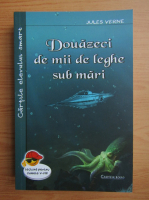 Jules Verne - Douazeci de mii de leghe sub mari