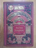 Jules Verne - Hector Servadac. Voyages et adventures. A travers le monde solaire