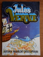 Jules Verne - Istoria marilor descoperiri