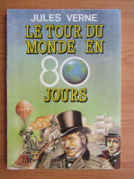 Jules Verne - Le tour du Monde en 80 jours