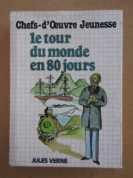 Jules Verne - Le tour du monde en quatre-vingts jours
