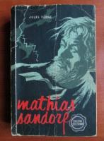 Jules Verne - Mathias Sandorf