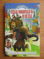Jules Verne - Ocolul pamantului in 80 de zile