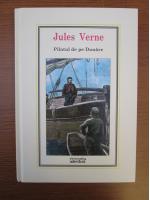 Jules Verne - Pilotul de pe Dunare (Nr. 36)