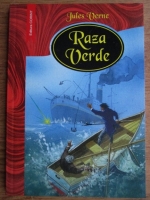 Jules Verne - Raza verde
