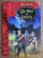 Jules Verne - Un bilet de loterie