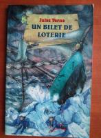 Jules Verne - Un bilet de loterie