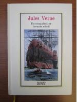Jules Verne - Un oras plutitor. Invazia marii (Nr. 35)