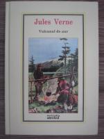 Jules Verne - Vulcanul de aur (Nr. 12)