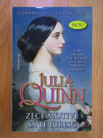 Julia Quinn - Zece motive sa te iubesc