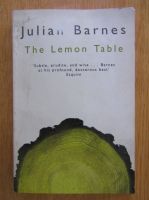 Julian Barnes - The Lemon Table