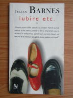 Julian Barnes - Trois. Iubire etc.