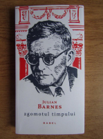 Julian Barnes - Zgomotul timpului