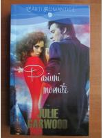 Julie Garwood - Pasiuni mocnite