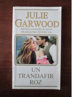 Julie Garwood - Un trandafir roz