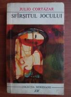 Julio Cortazar - Sfarsitul jocului