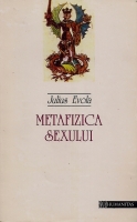 Julius Evola - Metafizica sexului