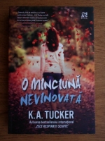K. A. Tucker - O minciuna nevinovata