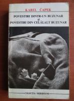 Karel Capek - Povestiri dintr-un buzunar si povestiri din celalalt buzunar