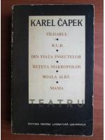 Karel Capek - Teatru