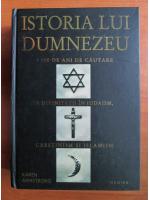 Karen Armstrong - Istoria lui Dumnezeu