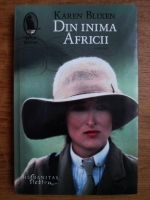 Karen Blixen - Din inima Africii