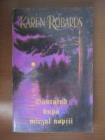 Karen Robards - Bantuind dupa miezul noptii